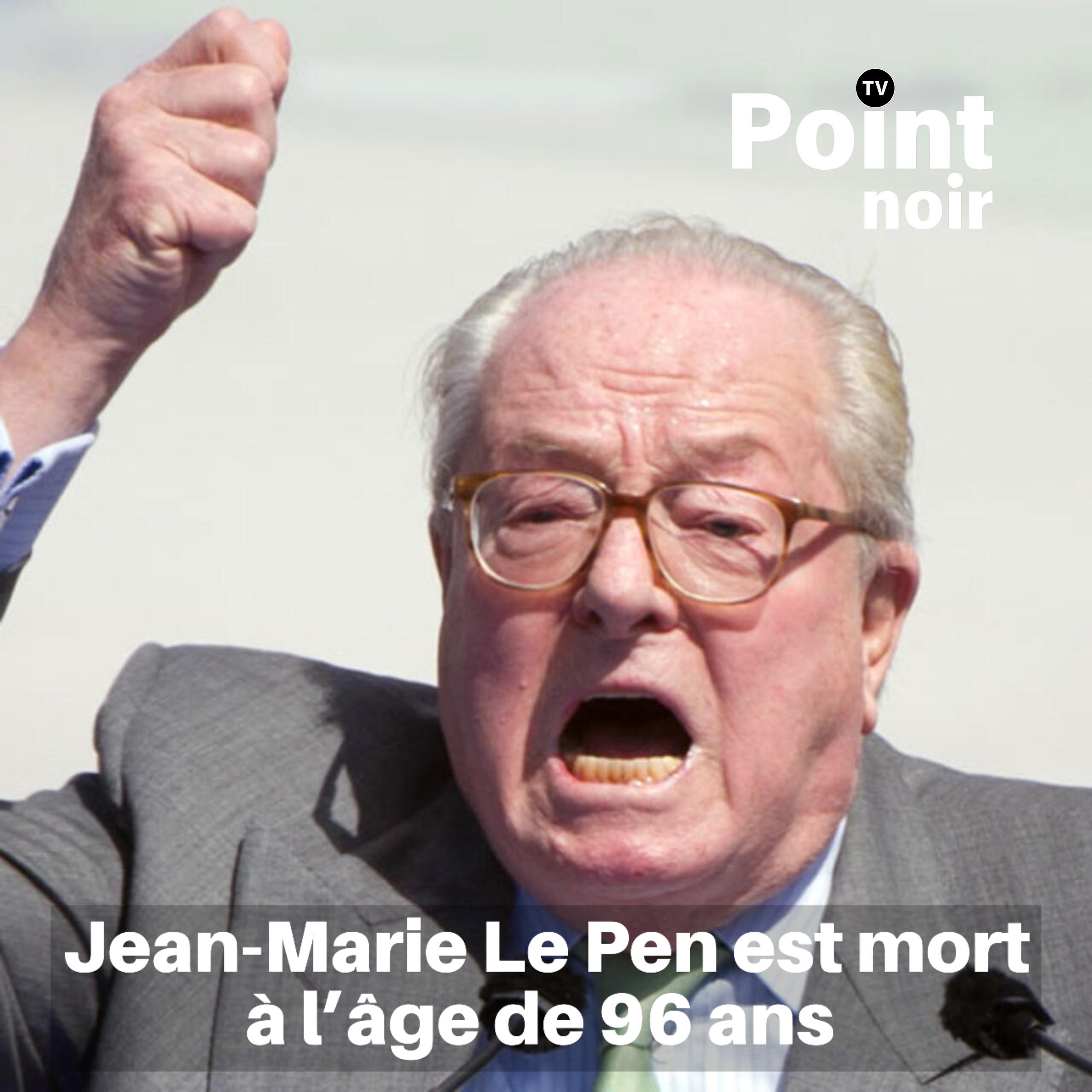 France politique : Décès de Jean-Marie Le Pen à l’âge de 96 ans.