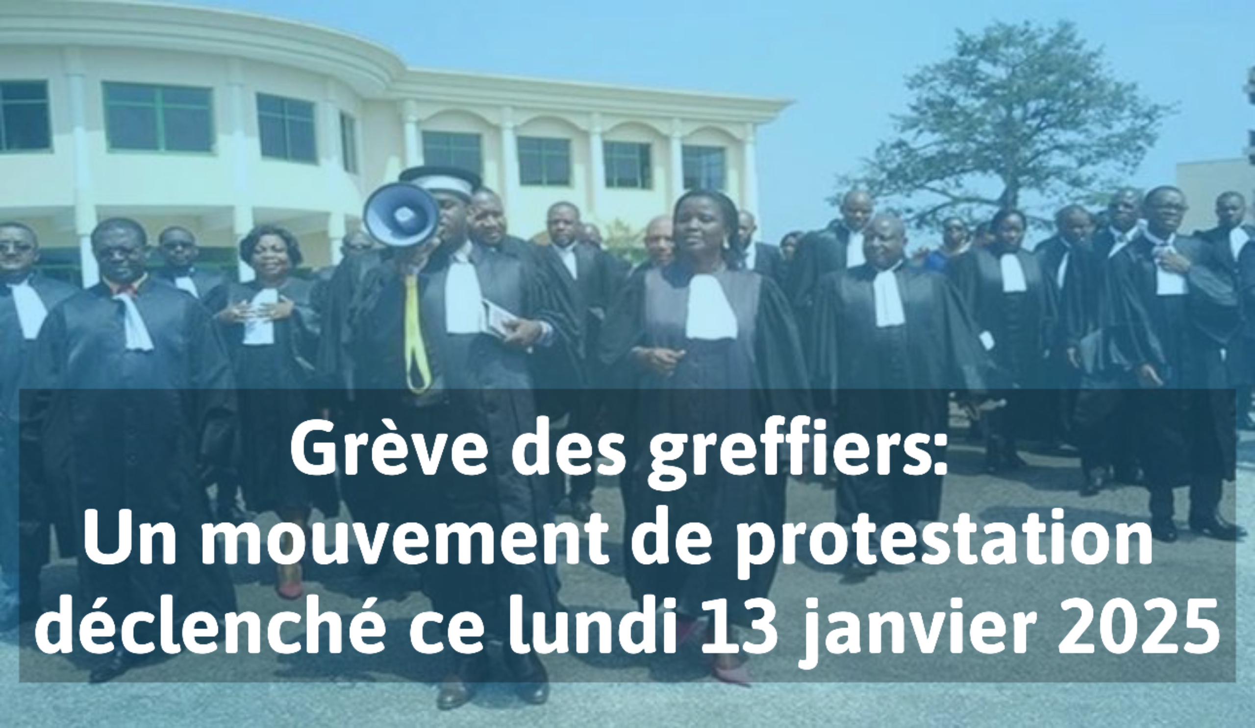 Grève des Greffiers : Un Mouvement de Protestation Déclenché ce Lundi 13 Janvier 2025