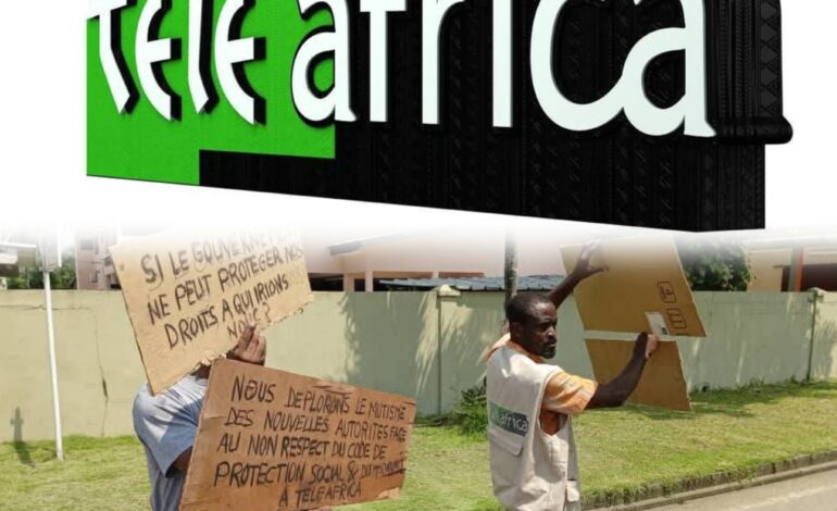 Télé Africa : Les Agents en Grève Après 18 Mois de Salaires Impayés, L’Appel à la Justice S’intensifie
