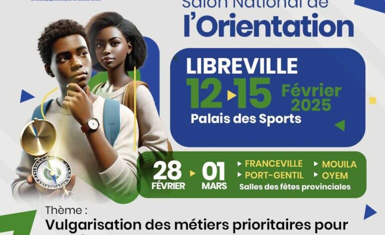 Le Salon National de l’Orientation 2025 : Une opportunité unique pour l’avenir du Gabon